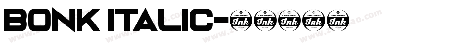 Bonk Italic字体转换